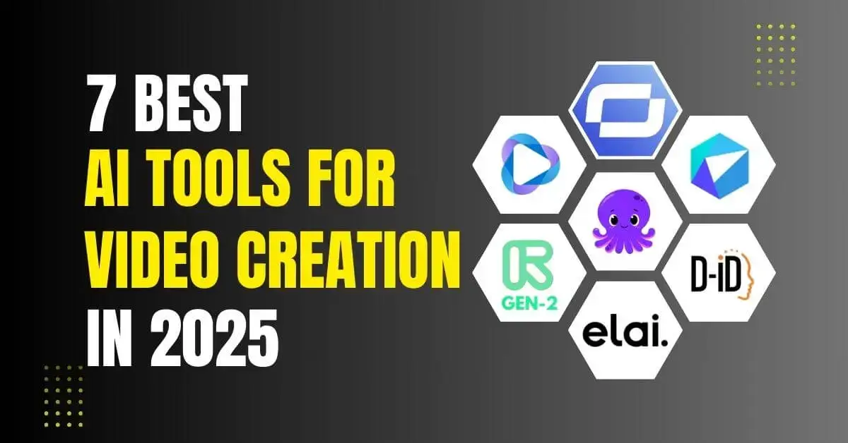 7-Best-AI-Video-Creation-Tools-2025